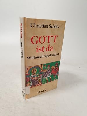 Bild des Verkufers fr Gott ist da. Weihnachtsgedanken. zum Verkauf von Antiquariat Bookfarm