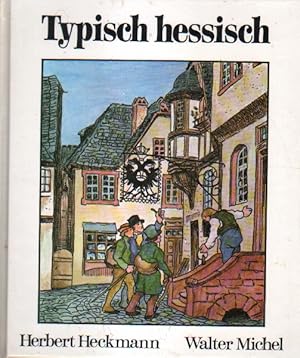 Imagen del vendedor de Typisch hessisch. a la venta por Versandantiquariat Boller