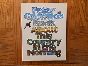 Peter Gzowski's Book About This Country in the Morning