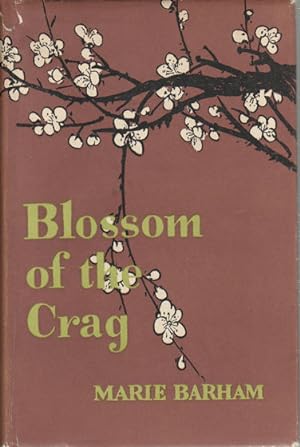 Seller image for Blossom of the Crag. for sale by Asia Bookroom ANZAAB/ILAB