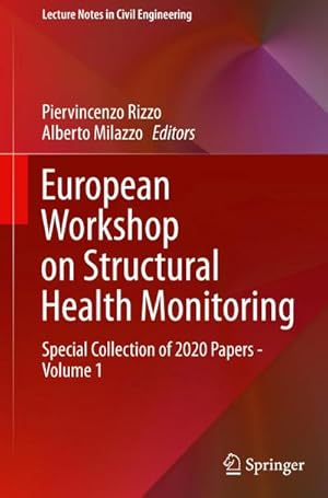 Bild des Verkufers fr European Workshop on Structural Health Monitoring : Special Collection of 2020 Papers - Volume 1 zum Verkauf von AHA-BUCH GmbH