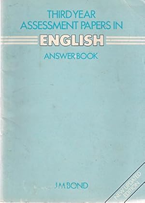 Seller image for Bond Assessment Papers: Third Papers in English: Tchrs' 3rd Year Papers (Bond Assessment Papers in English) for sale by WeBuyBooks