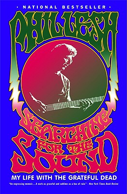 Imagen del vendedor de Searching for the Sound: My Life with the Grateful Dead (Paperback or Softback) a la venta por BargainBookStores
