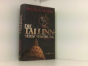 Die Tallinn-Verschwörung: Thriller