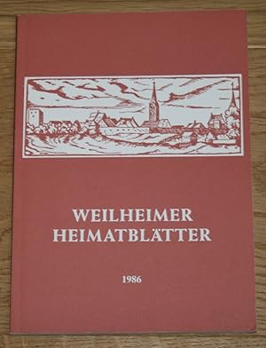Image du vendeur pour Weilheimer Heimatbltter 1986. Nr. 8. mis en vente par Antiquariat Gallenberger