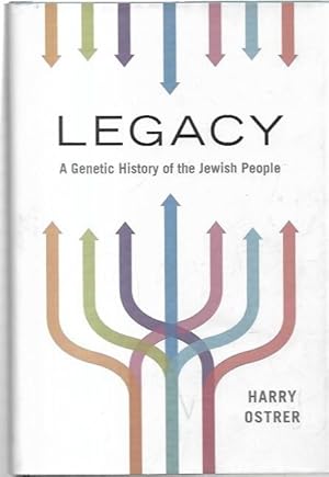 Image du vendeur pour Legacy. A Genetic History of the Jewish People. mis en vente par City Basement Books