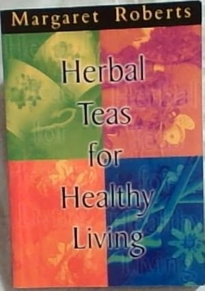 Imagen del vendedor de Herbal Teas for Healthy Living a la venta por Chapter 1