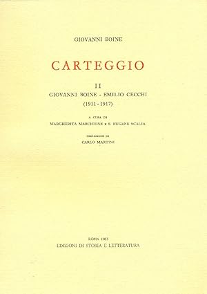 Immagine del venditore per Carteggio. II. Giovanni Boine - Emilio Cecchi (1911-1917) venduto da Studio Bibliografico Marini