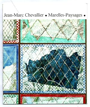 Image du vendeur pour Jean-Marc CHEVALLIER. Marelles-Paysages. mis en vente par Librairie-Galerie Dorbes Tobeart