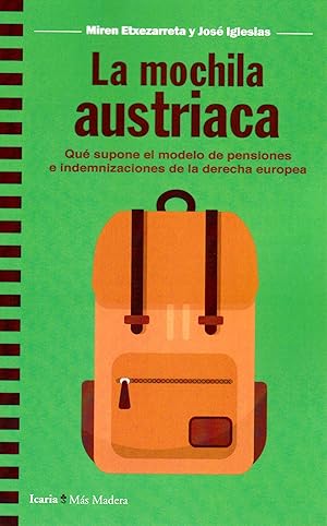 Imagen del vendedor de Mochila austriaca, la que supone el modelo de pensiones e indemnizaciones de la derecha europea a la venta por Imosver