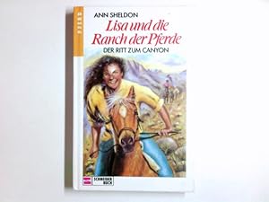 Seller image for Lisa und die Ranch der Pferde / Der Ritt zum Canyon for sale by Antiquariat Buchhandel Daniel Viertel