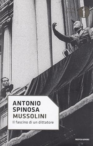 Bild des Verkufers fr Mussolini - Il fascino di un dittatore (Italiano) zum Verkauf von Versandantiquariat Nussbaum