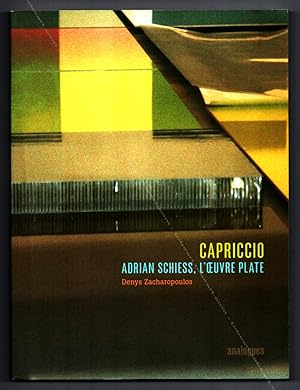 Seller image for Capriccio. Adrian SCHIESS, l'oeuvre plate. for sale by Librairie-Galerie Dorbes Tobeart
