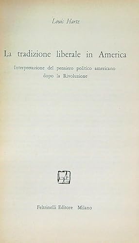 Image du vendeur pour La tradizione liberale in America mis en vente par Librodifaccia