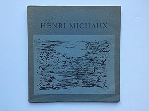 Henri MICHAUX : Choix d' Oeuvres des Années 1946-1966