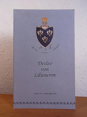 Imagen del vendedor de Detlev von Liliencron (1944 - 1909). Gedenkschrift zum 150. Geburtstag des Dichters a la venta por Antiquariat Weber