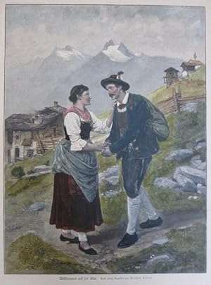 kolorierter Holzstich Wilkommen auf der Alm ( Bayern Tracht )