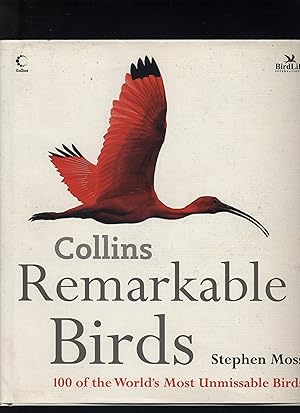 Seller image for Remarkable Birds: 100 of the World's Most Unmissable Birds for sale by Calluna Books