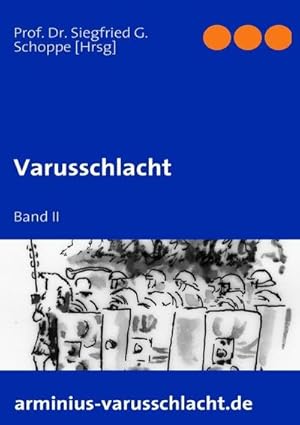 Bild des Verkufers fr Varusschlacht : Band II zum Verkauf von AHA-BUCH GmbH