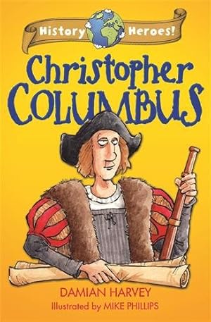 Immagine del venditore per History Heroes: Christopher Columbus venduto da GreatBookPrices