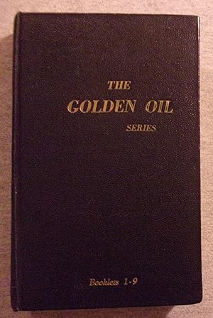 Seller image for The Golden Oil Series, Containing Booklets 1- 9 for sale by Book Nook
