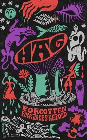 Seller image for Hag : Forgotten Folktales Retold for sale by GreatBookPrices