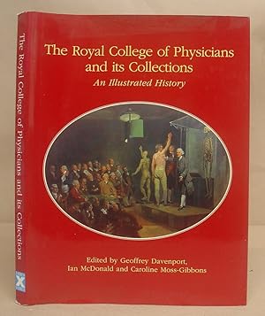 The Royal College Of Physicians And Its Collections - An Illustrated History