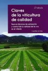 Imagen del vendedor de Claves de la viticultura de calidad a la venta por Agapea Libros