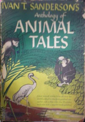 Imagen del vendedor de Anthology of Animal Tales: An Anthology of Animal Literature of All Countries a la venta por SEATE BOOKS