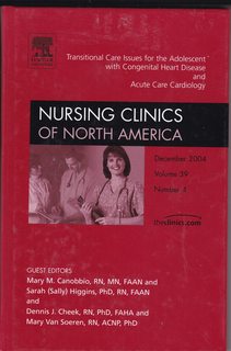 Seller image for Transitional Care Issues for the Adolescent with Congenital Heart Disease and Acute Care Cardiology; Nursing Clinics of North America, Vol. 39 No. 4 December 2004 for sale by Never Too Many Books