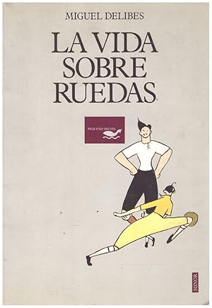 Imagen del vendedor de LA VIDA SOBRE RUEDAS. a la venta por Llibres de Companyia