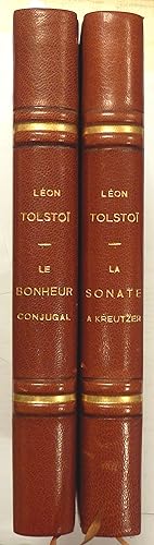 Le Bonheur conjugal. La Sonate à Kreutzer. Traduction de Vera Volmane révisée par Henri Colas, av...