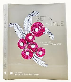 Seller image for Set in Style: The Jewelry of Van Cleef & Arpels for sale by Leakey's Bookshop Ltd.