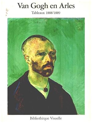 VAN GOGH EN ARLES (FRANCAIS)