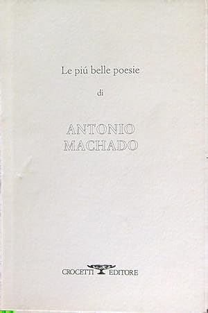 Bild des Verkufers fr Le piu' belle poesie di Antonio Machado zum Verkauf von Librodifaccia