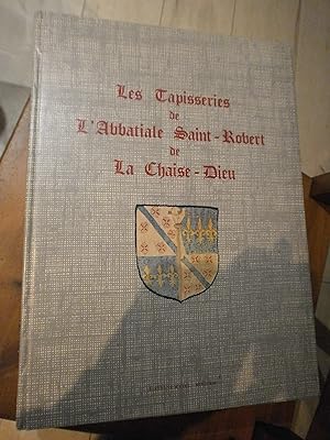 Imagen del vendedor de Les tapisseries de l'abbatiale Saint-Robert de la Chaise-Dieu. a la venta por Le livre de sable