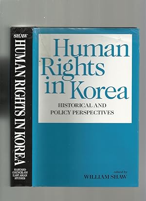 Bild des Verkufers fr Human Rights in Korea; Historical and Policy Perspectives zum Verkauf von Roger Lucas Booksellers