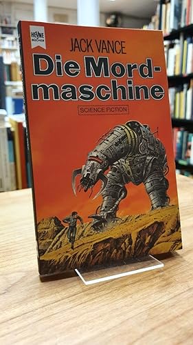 Immagine del venditore per Die Mordmaschine - Science-Fiction-Roman, aus dem Amerikanischen von Walter Brumm, venduto da Antiquariat Orban & Streu GbR