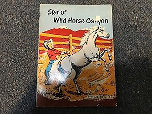 Seller image for STAR OF WILD HORSE CANYON for sale by Betty Mittendorf /Tiffany Power BKSLINEN