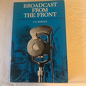 Broadcast from the front: Canadian radio overseas in the Second World War (Historical publication...