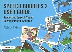 Seller image for Speech Bubbles 2 User Guide : Supporting Speech Sound Development in Children for sale by GreatBookPrices