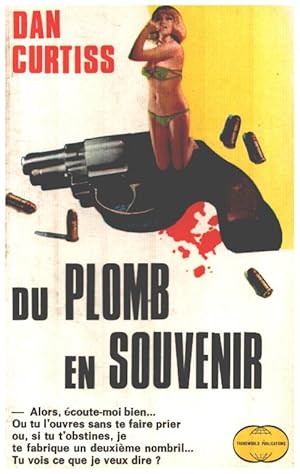 Image du vendeur pour Du plomb en souvenir mis en vente par librairie philippe arnaiz