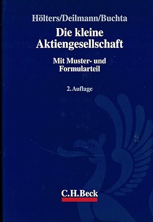 Seller image for Die kleine Aktiengesellschaft. Mit Muster- und Formularteil (Widmungsexemplar) for sale by Paderbuch e.Kfm. Inh. Ralf R. Eichmann