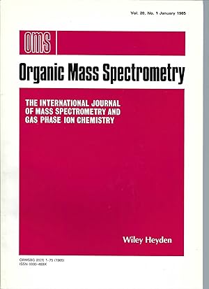 Organic Mass Spectrometry, O M S. Volume 20, No 1 - 12. January To December 1985 The Internationa...