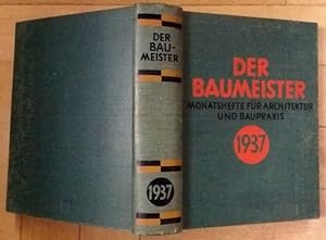 Der Baumeister - Monatshefte für Architektur und Baupraxis - vollständiger Jahrgang 1937