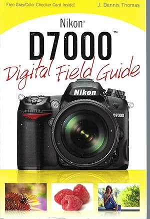 Immagine del venditore per Nikon D7000 Digital Field Guide venduto da BYTOWN BOOKERY
