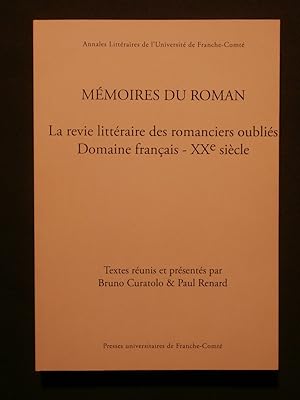 Bild des Verkufers fr Mmoires du roman, la revie littraire des romanciers oublis, domaine franais, XXe sicle zum Verkauf von Tant qu'il y aura des livres