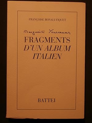 Imagen del vendedor de Marguerite Yourcenar, fragments d'un album italien a la venta por Tant qu'il y aura des livres
