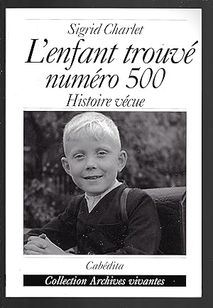 L'enfant trouve numero 500