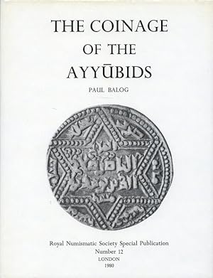 Bild des Verkufers fr The Coinage of the Ayyubids zum Verkauf von Ancient Art